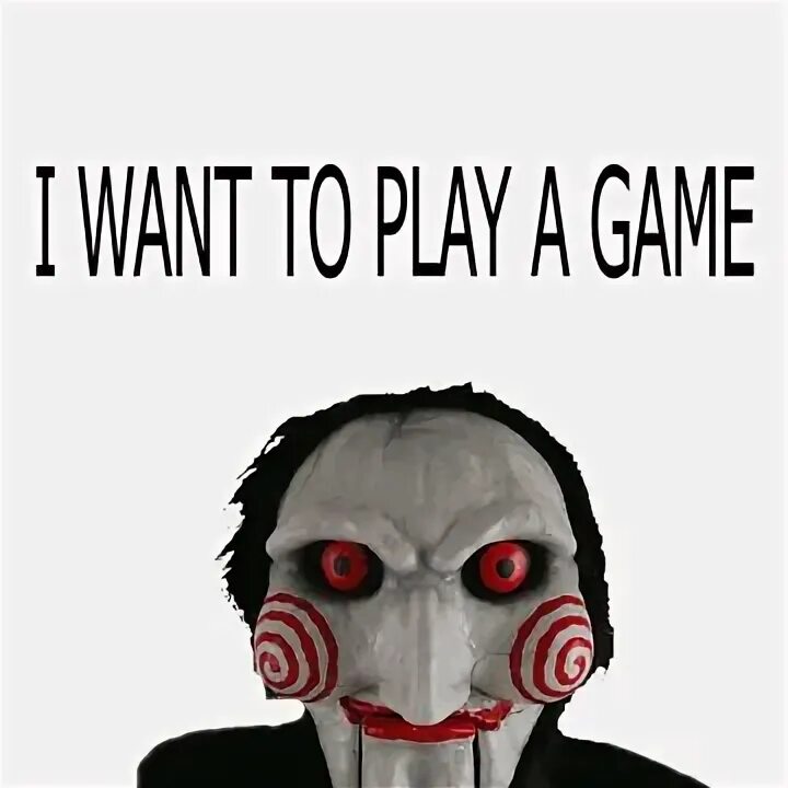 I play a game. I play a game