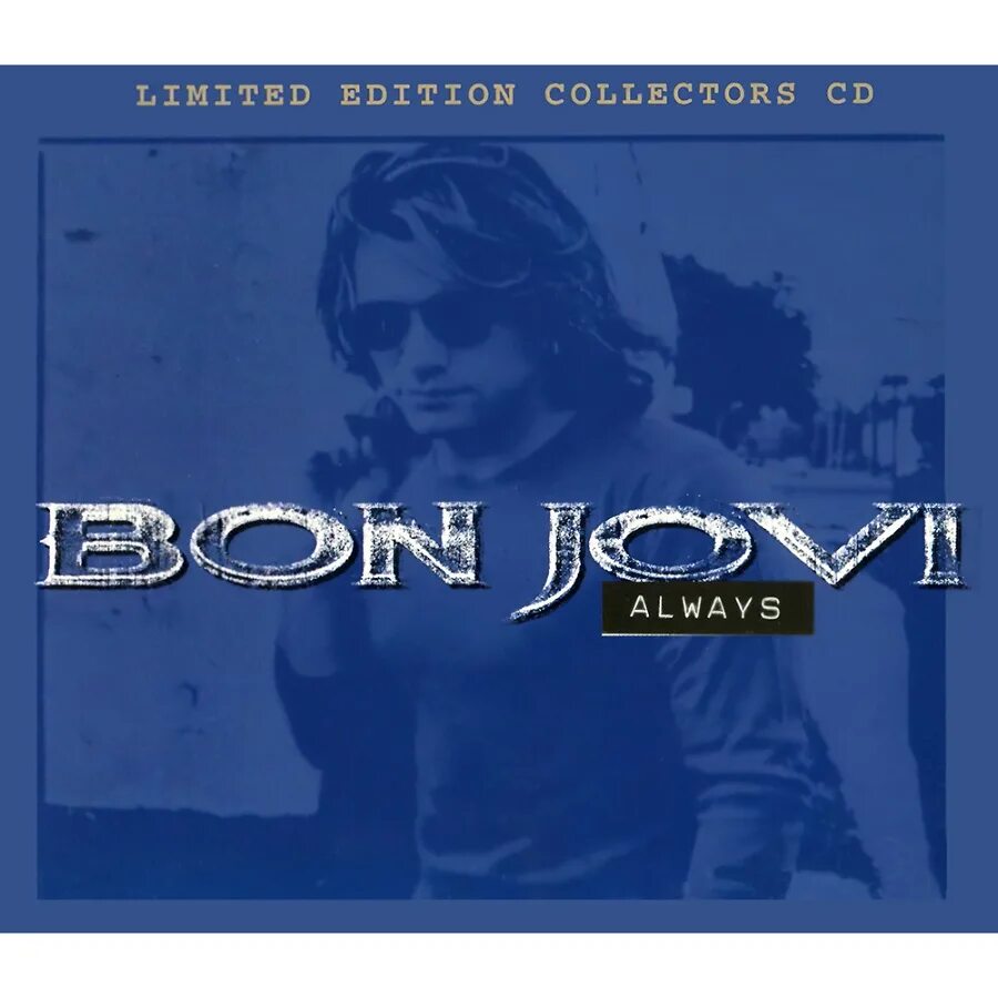 Jovi always. Bon jovi 1994 cd. bon jovi always обложка. bon jovi always single 1994 обложка альбома. bon jovi always single cd.
