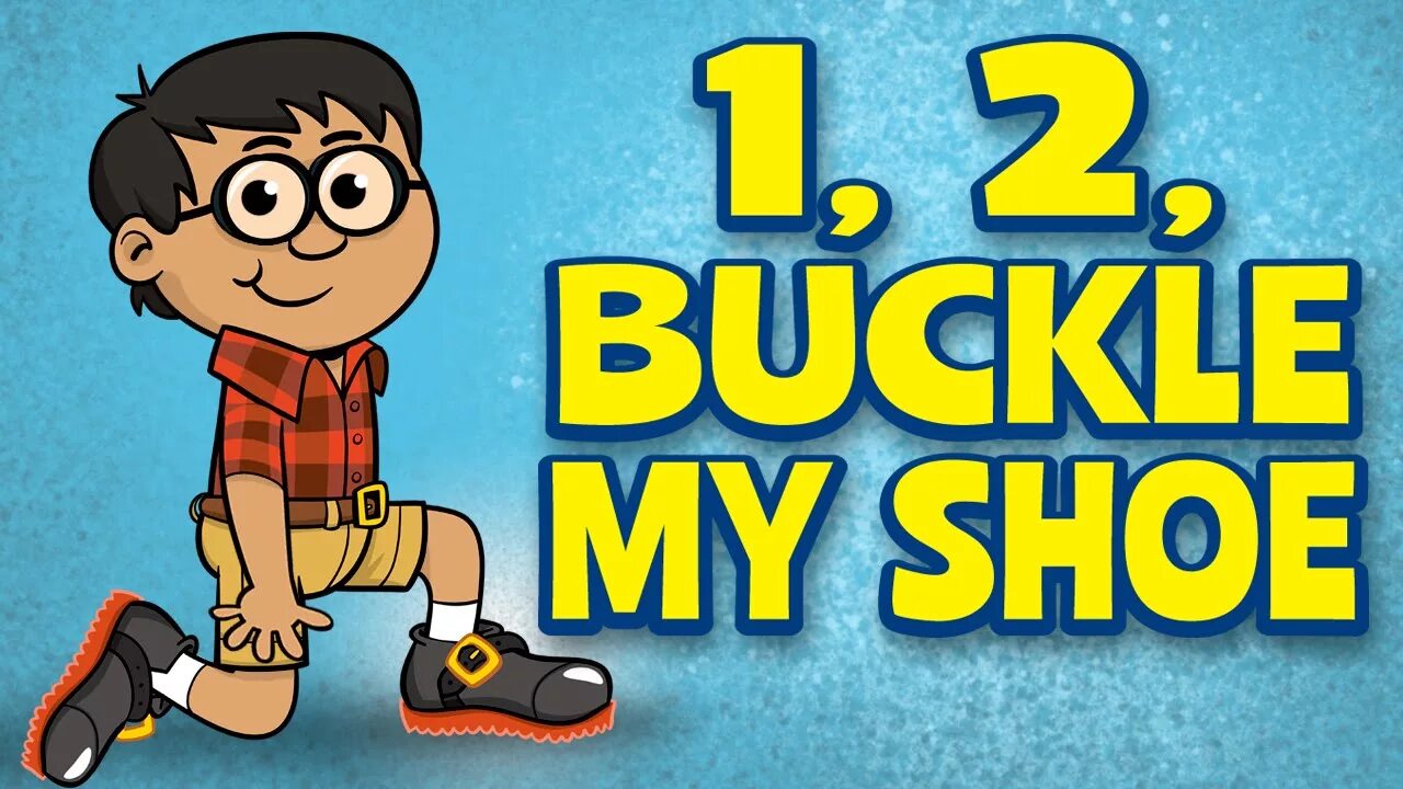 One two three let s go. One, two, buckle my shoe. 1, 2, buckle my shoe. one two three buckle my shoe. one two buckle my shoe картинка.