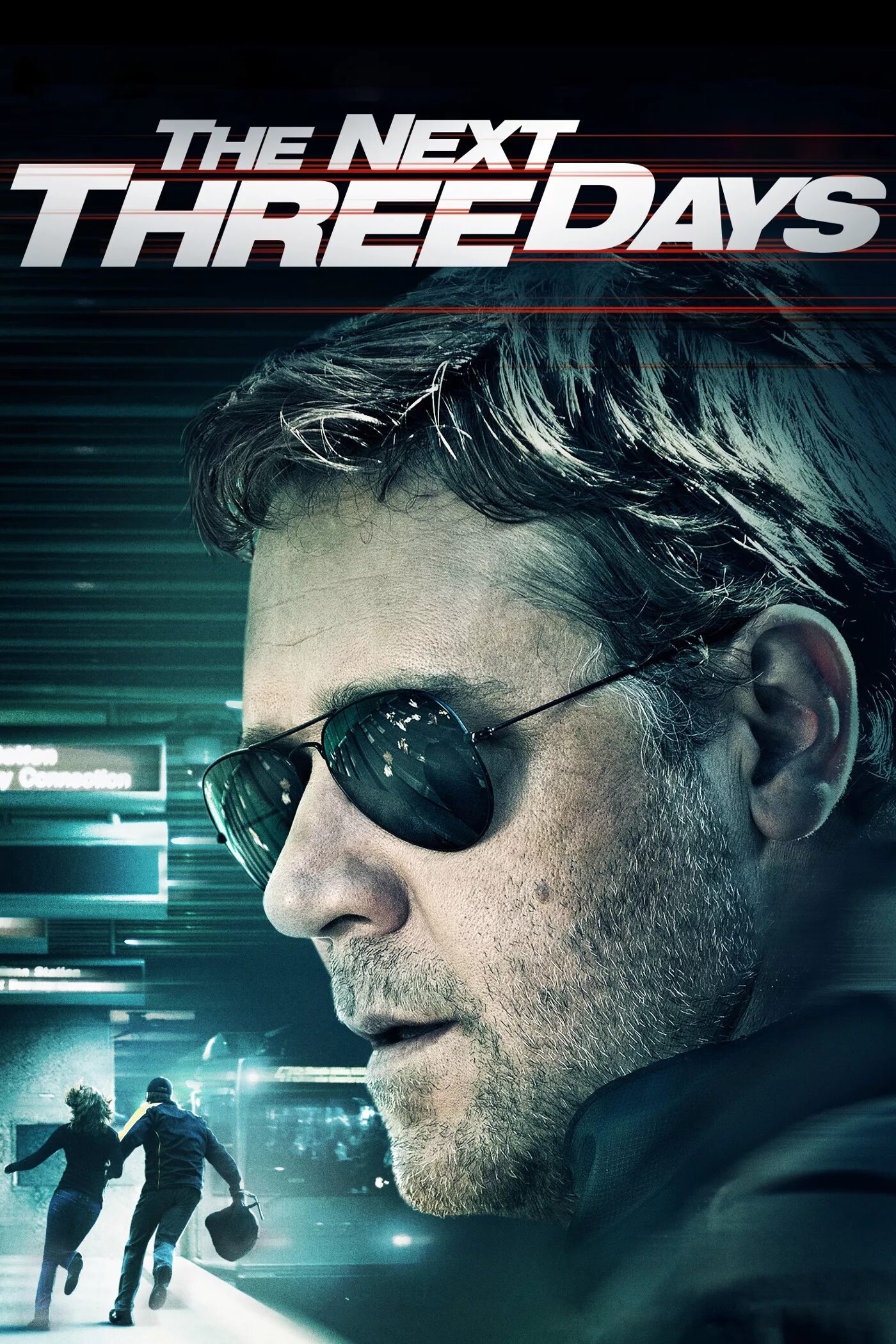 Next on the list. Три дня на побег - the next three days (2010). три дня на побег 2010 постер.