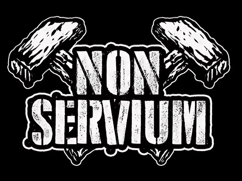 Non servium. Non servium oi band. non servium acab.