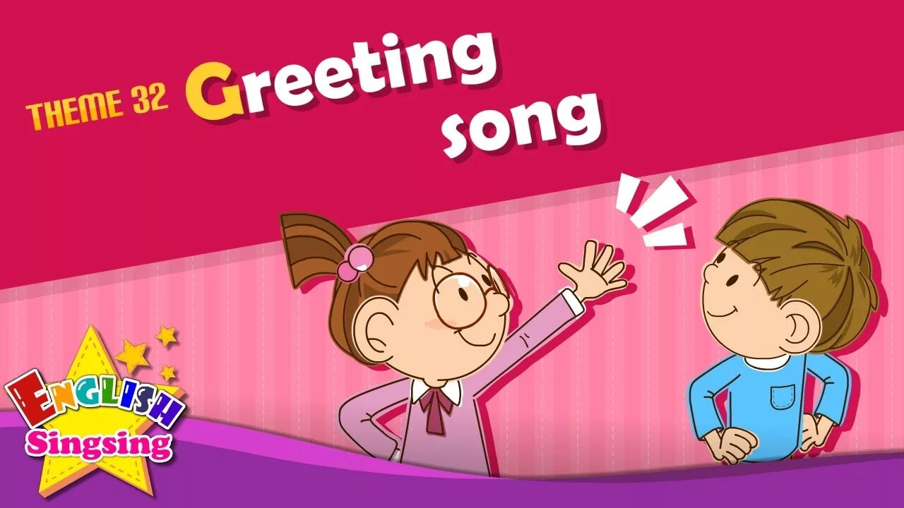 Английский песня привет. Greeting Song. Greeting Song for Kids. Greetings картинки. Hello Song for Kids.