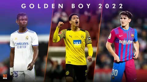 Golden Boy 2022 Ödülüne Aday Gösterilen 100 Futbolcu.