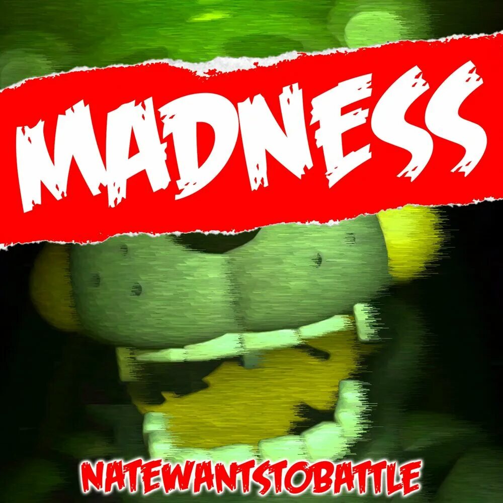 Madness тексты. Natewantstobattle – madness. запись текста madness birthday. madness group posters. natewantstobattle no more.