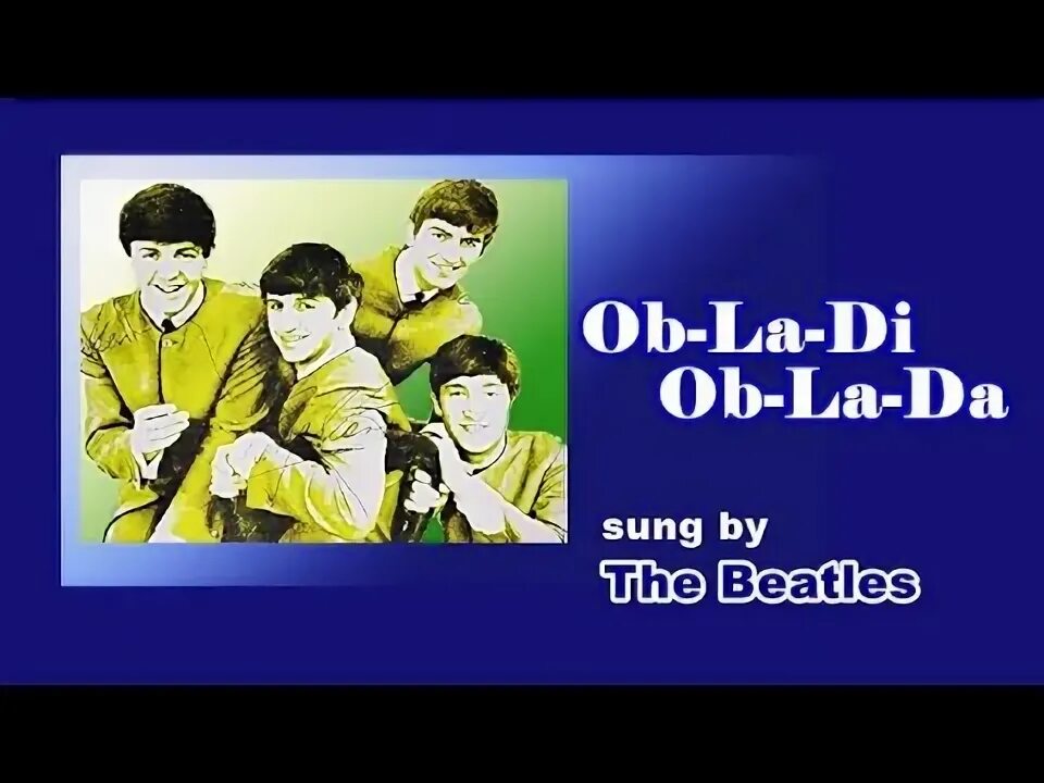 Obladi Oblada Beatles обложка. Ob-la-di, ob-la-da the Beatles текст. Ob la di ob ob di easy Drum Play Hong soonyoung the Beatles. Ob-la-di, ob-la-da (Happy Break Beat Mix) 96.