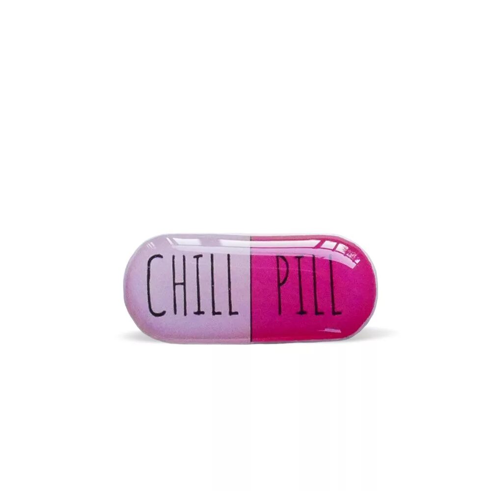 Проск чил. Chill Pill. Таблетка Chill. Чилл пилл пилюля. Pill надпись.