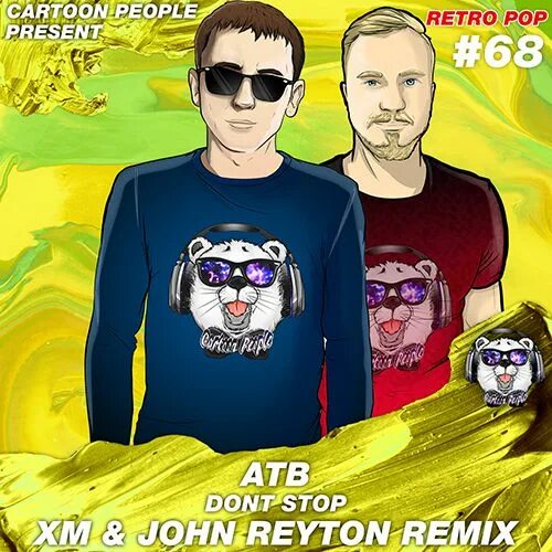 Atb don t stop. Земфира - искала (john reyton &amp; xm remix). john reyton baby remix. john reyton - don&#039;t go (radio edit).