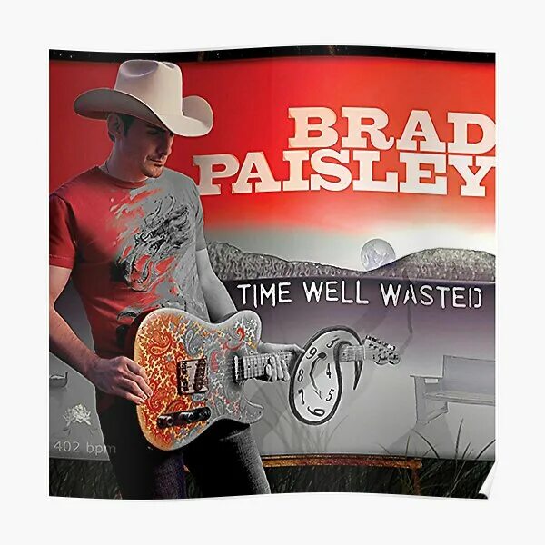 Brad Paisley ' 2005. Brad Paisley everything. Брэд пейсли time well wasted. Брэд пейсли песни.