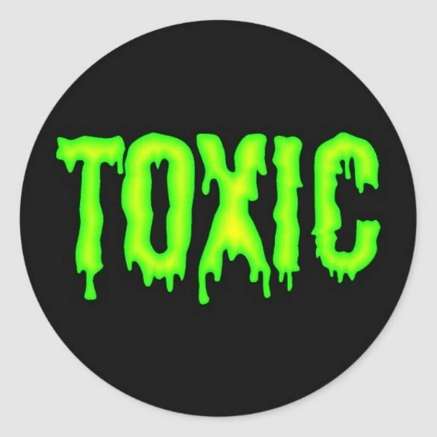 Токсичные надписи. Токсик. Toxic надпись. Токсик стикер. Зе токсик