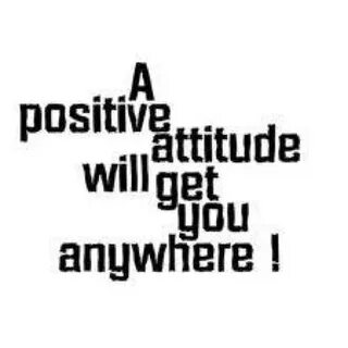 Positive attitude towards
