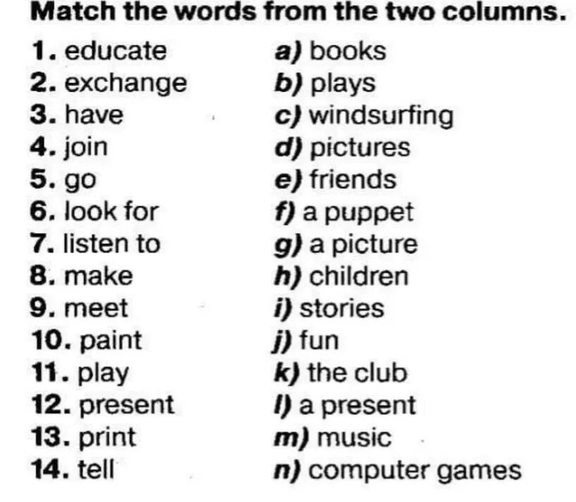 Match the two columns to form. Match the Words from the two columns 6 класс educate. Match the Words from the two columns 6 класс. Match the Words from the two columns 6 класс 1 educate 2 Exchange. Match the Words from the two columns.