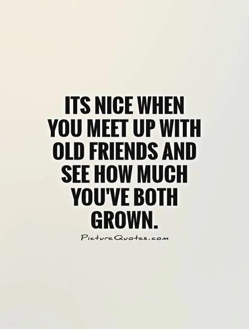 Elder best friend перевод. Elder best friend перевод. Quotes about best friends. Meeting yourself quotes. My friend текст.