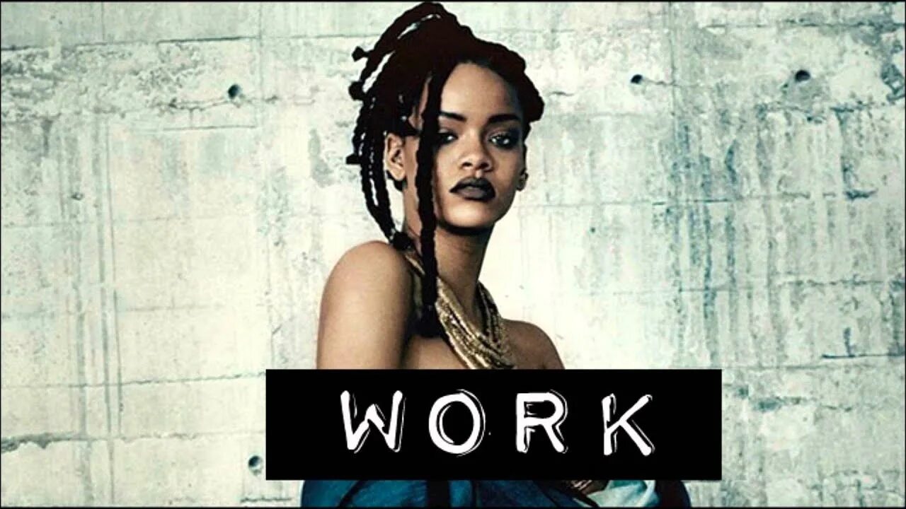 Рианна ворк. Rihanna work. Рианна work work. Rihanna 2016 work. Work feat drake