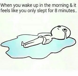 Im wake up in the morning