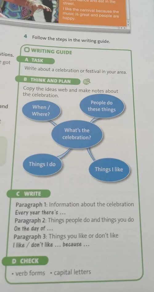 Where can you these things. Follow the steps in the writing guide ex 5. activate follow the steps in the writing guide. writing a paragraph about a celebration. follow the steps in the writing guide where is your home.