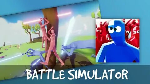 Totally accurate battle simulator на андроид