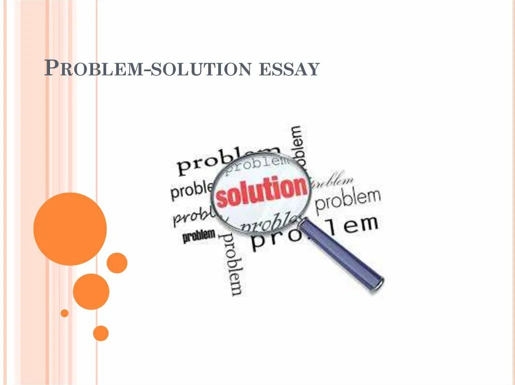 Problem solution ideas. Solution essay. problem solution. problem solution essay examples. problem solution essay ppt.
