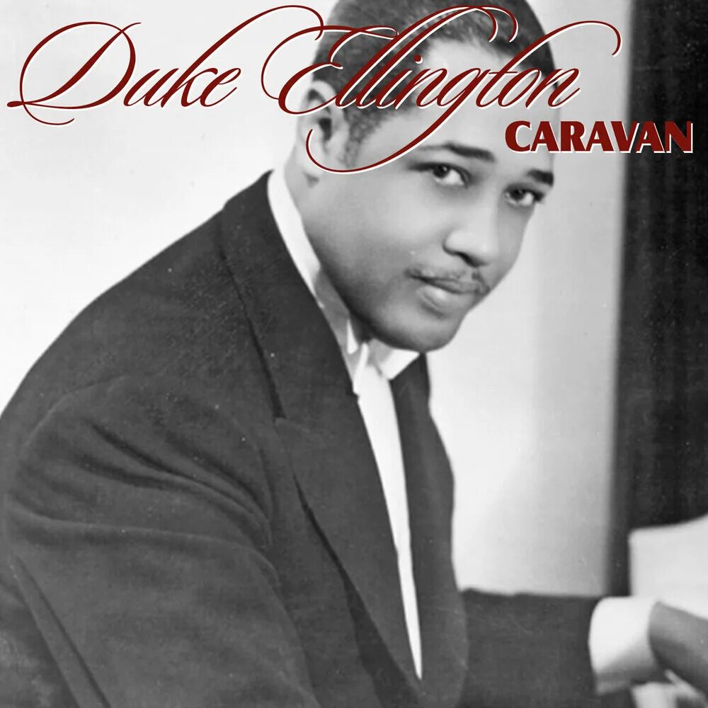 Дюк эллингтон караван. Duke Ellington - Caravan Дюк Эллингтон. Дюк Эллингтон Караван иллюстрации. Дюк Эллингтон Караван слушать.