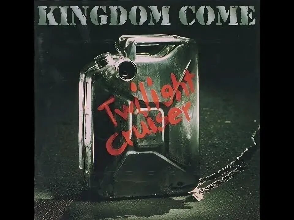 Обложки kingdom come – twilight cruiser. Kingdom come twilight. Kingdom come twilight cruiser. Kingdom come группа twilight cruiser 1995. Kingdom come twilight cruiser 1995.