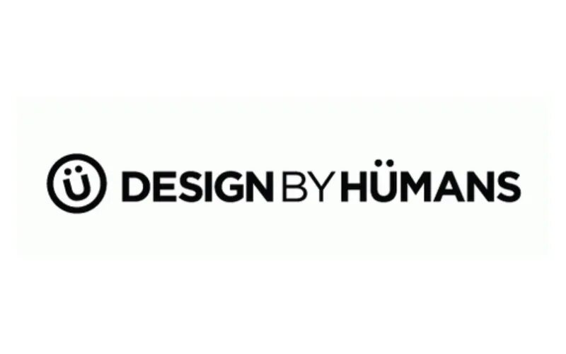 Design by humans. Design by.