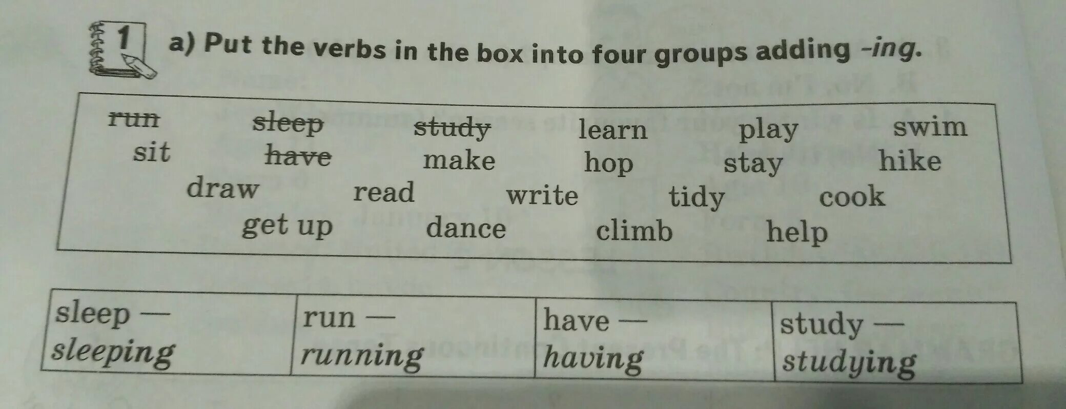 Watch the words in the box. Add ing to the verbs. Put the verbs in the correct Box. Adding ing to verbs. Add ing to the verbs and put them in the correct Box.