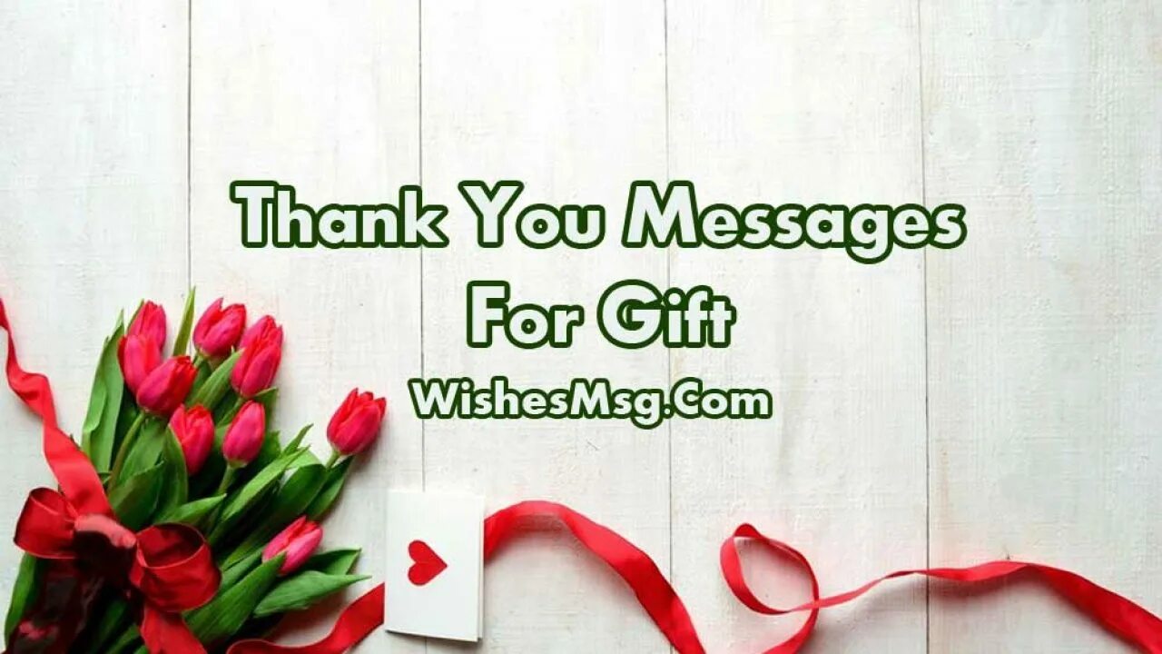 Gift message. Thank you Gift. Thanks for the Gift. Gift for you. Thanks message.