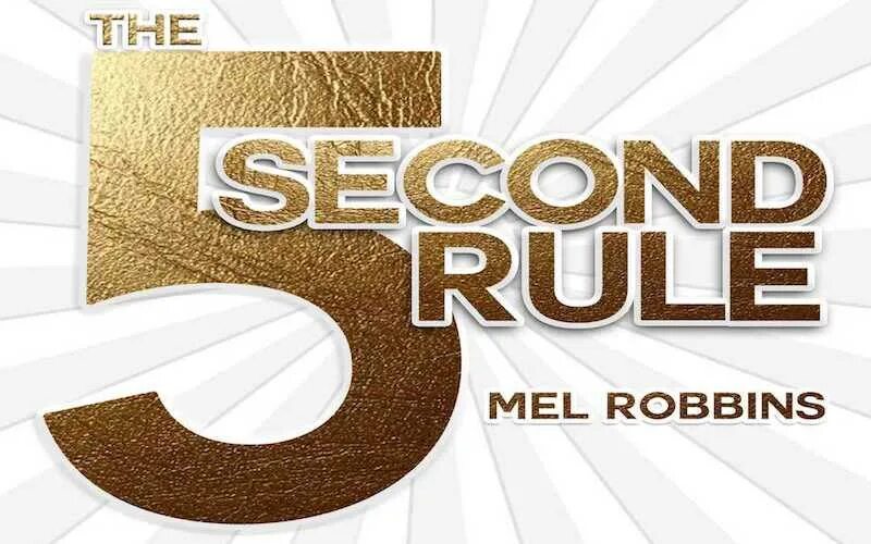 Mel Robbins - the 5 second Rule. 5 Second Rule book. What is the 5 second Rule. 5 Секунд.