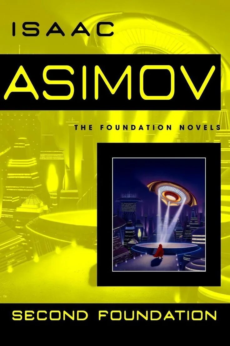 Second foundation. Азимов foundation. айзек азимов foundation. isaac asimov books. the foundation novels by isaac asimov.