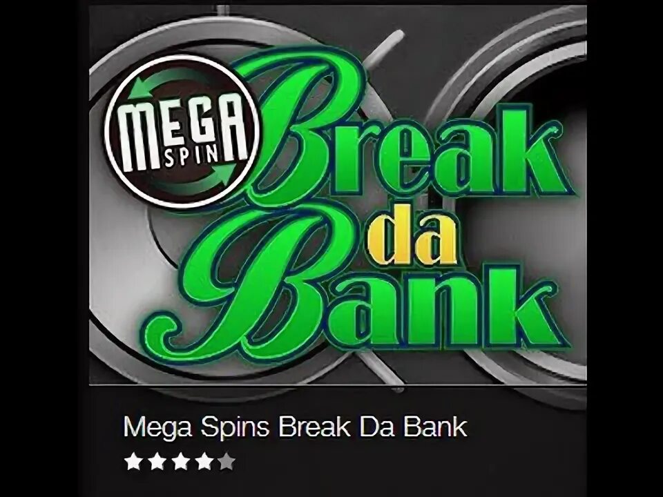 Break da bank. Megaspin Break da Bank от Microgaming. Megaspin Break da Bank.