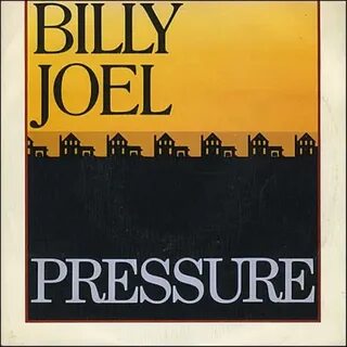 Billy joel pressure