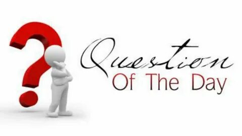 Day questions