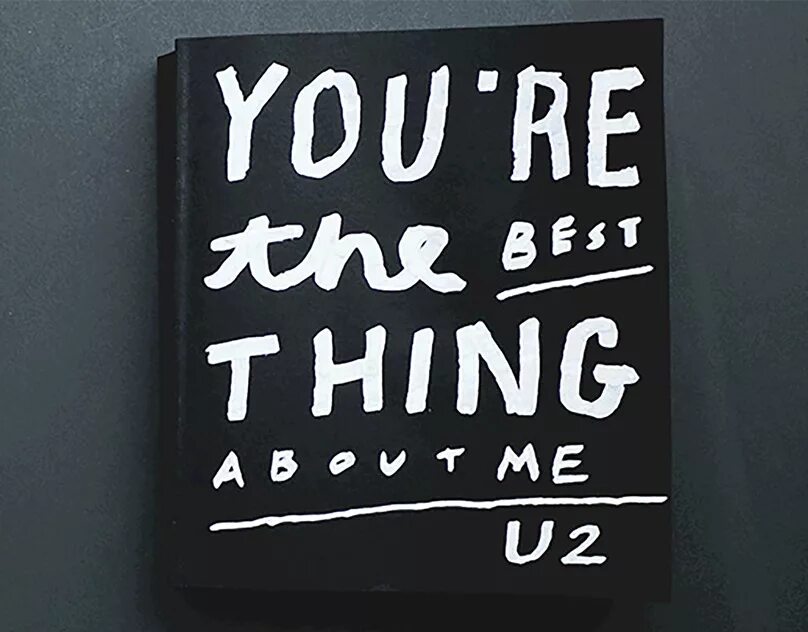 Best thing песня. You’re the best thing about me u2. U2 you're the best thing about me album. You're the best. You are the best.