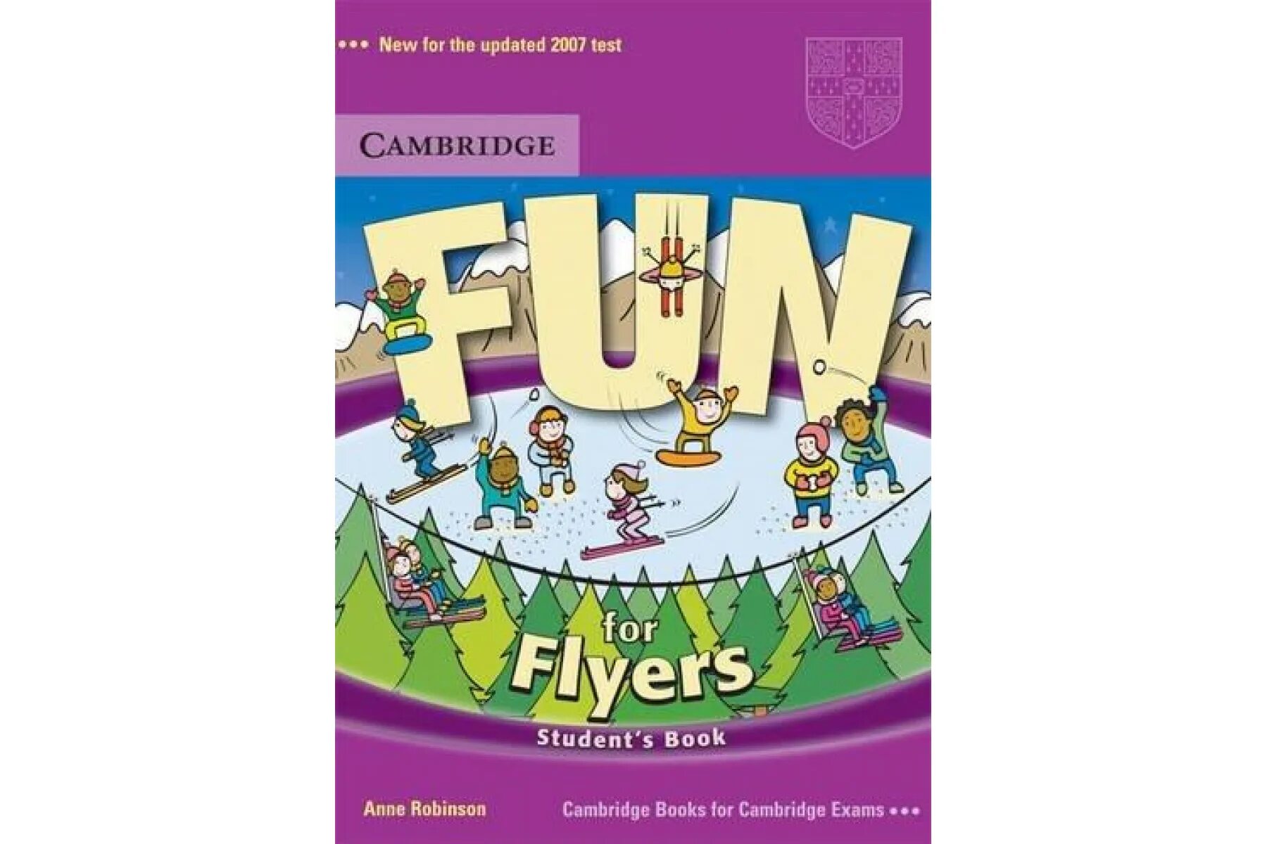 Гдз Cambridge English fun for Flyers. Учебник fun for Flyers. Fun for Flyers книга. Flyers Cambridge учебник.