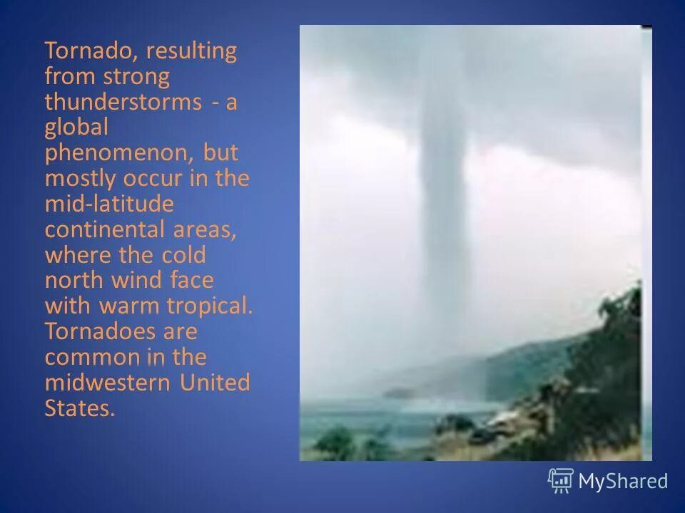 Tornadoes are the most. Штат канзас природа торнадо. Массивный торнадо. Tornadoes are the most. Торнадо 2016.