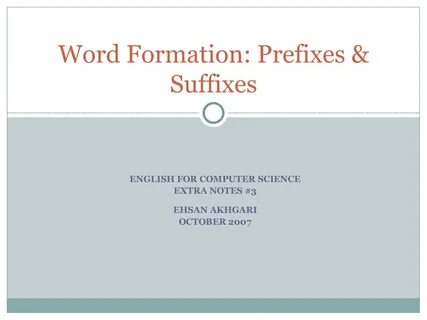 Word Formation: Prefixes & Suffixes - Sharif 