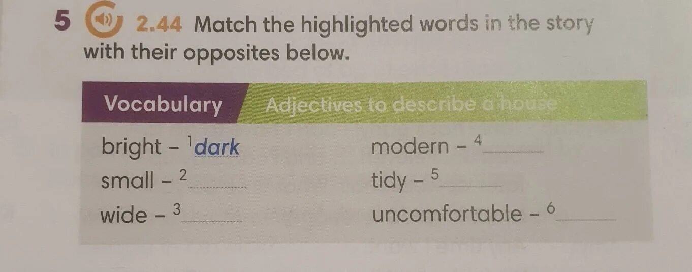 Match the highlighted Words in the story with their opposites below Bright- small- wide-. 8 Match the highlighted Words in the text with their Definitions. Match the highlighted Words with their meanings below what Part of Speech is each Word. Match the highlighted Words from the text with their decoration distinction.