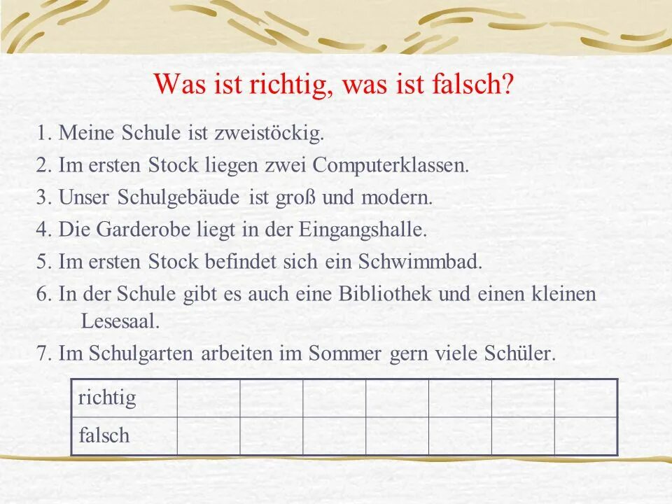 Was ist richtig. Meine Schule текст. Задания на richtig falsch на немецком языке. Задания по немецкому языку was ist richtig! Was ist falsch. Ответить на вопросы ist das eine Schule.