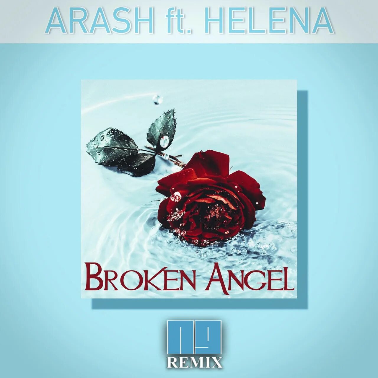 Араш 2022. Broken angel клип. Брокен ангел. Хелена ангел. Arash helena.