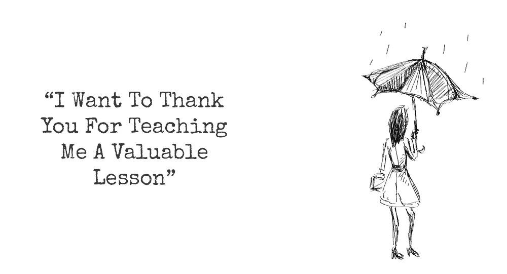 Valuable for me. Thank you for the lesson. life is valuable. thank for the lesson. for you.
