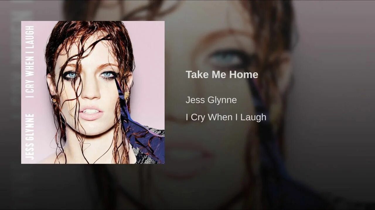 Jess Glynne i Cry when i laugh. Jess Glynne take me Home. Jess Glynne - don t be so hard on yourself. Jess Glynne - what do you do.