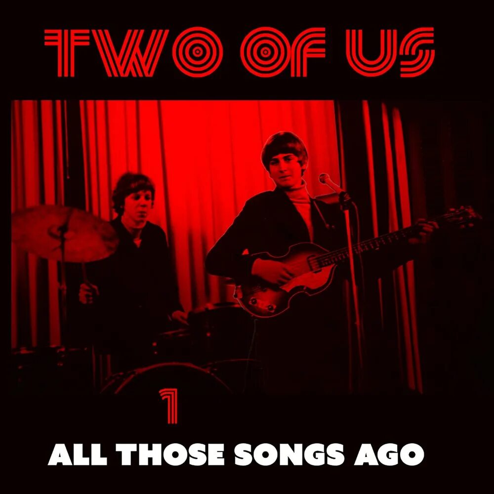 Песня two of us. Two of us Song. Twos исполнитель. One those Songs. Iz us album.