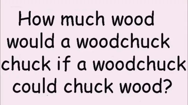 Скороговорка на английском how much Wood would a Woodchuck Chuck. Английские скороговорки how much. Chuck Wood скороговорка. How much Wood скороговорка.