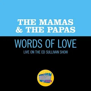 Words Of Love (Live On The Ed Sullivan Show, December 11, 1966) - Single by The 