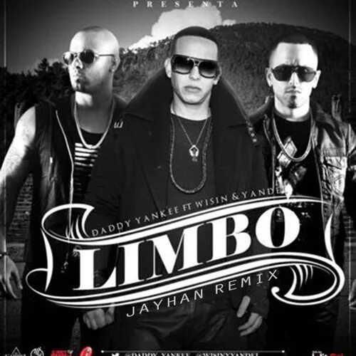 Limbo daddy. Daddy Yankee. Daddy Yankee Limbo. Daddy Yankee ft Wisin. Daddy Yankee si Supieras.