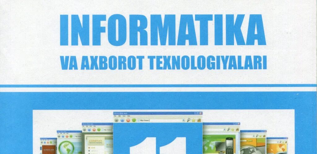 Informatika testlari. 11 Sinf Informatika. 9-Sinf Informatika. Информатика 9 синф дарслик. Информатика ахборот технологиялари.