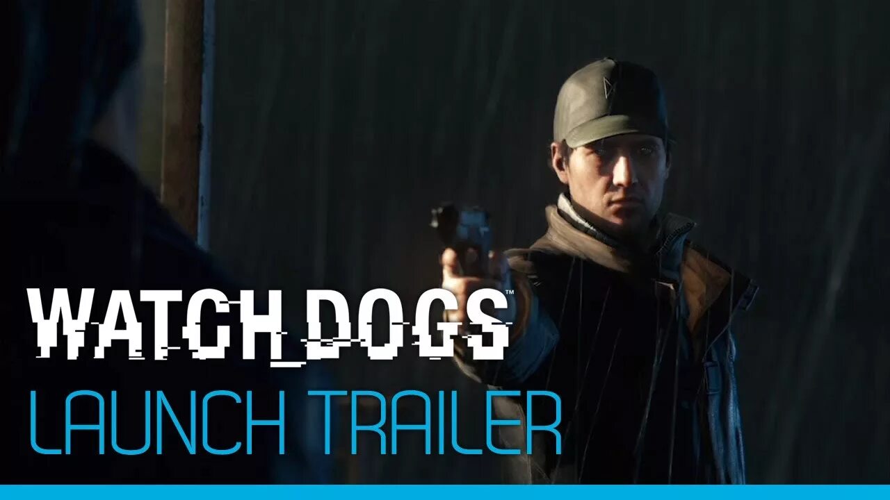 Watch this game. Watch Dogs трейлер. Вотч догс трейлер.