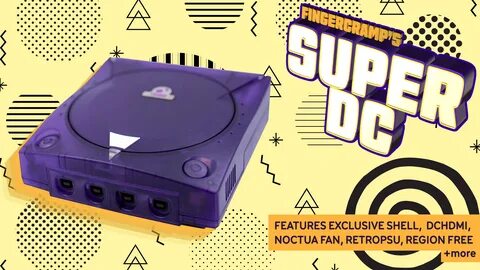 SUPER DC - Custom Dreamcast Featuring DCDIGITAL, DreamPSU, Noctua FAN.