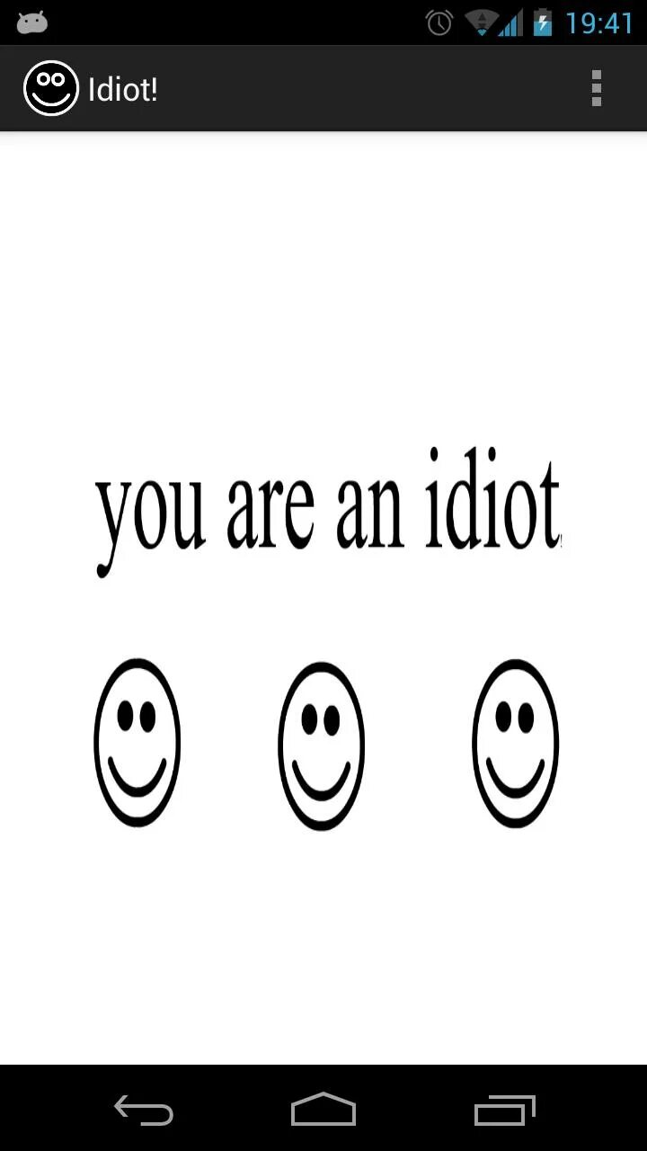 You are an idiot hahaha. You are an idiot вирус. You idiot. Картинки you are idiot со звуком. You are an idiot смайл.