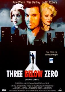 Wes Bentley, Kate Walsh, and Judith Roberts in Three Below Zero (1998) .