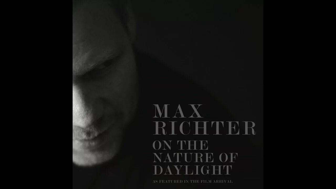 On the nature of daylight max. Макс рихтер of the nature. on the nature of daylight макс рихтер. max richter - richter: on the nature of daylight. on the nature of daylight от max richter orchestra &amp; lorenz dangel.